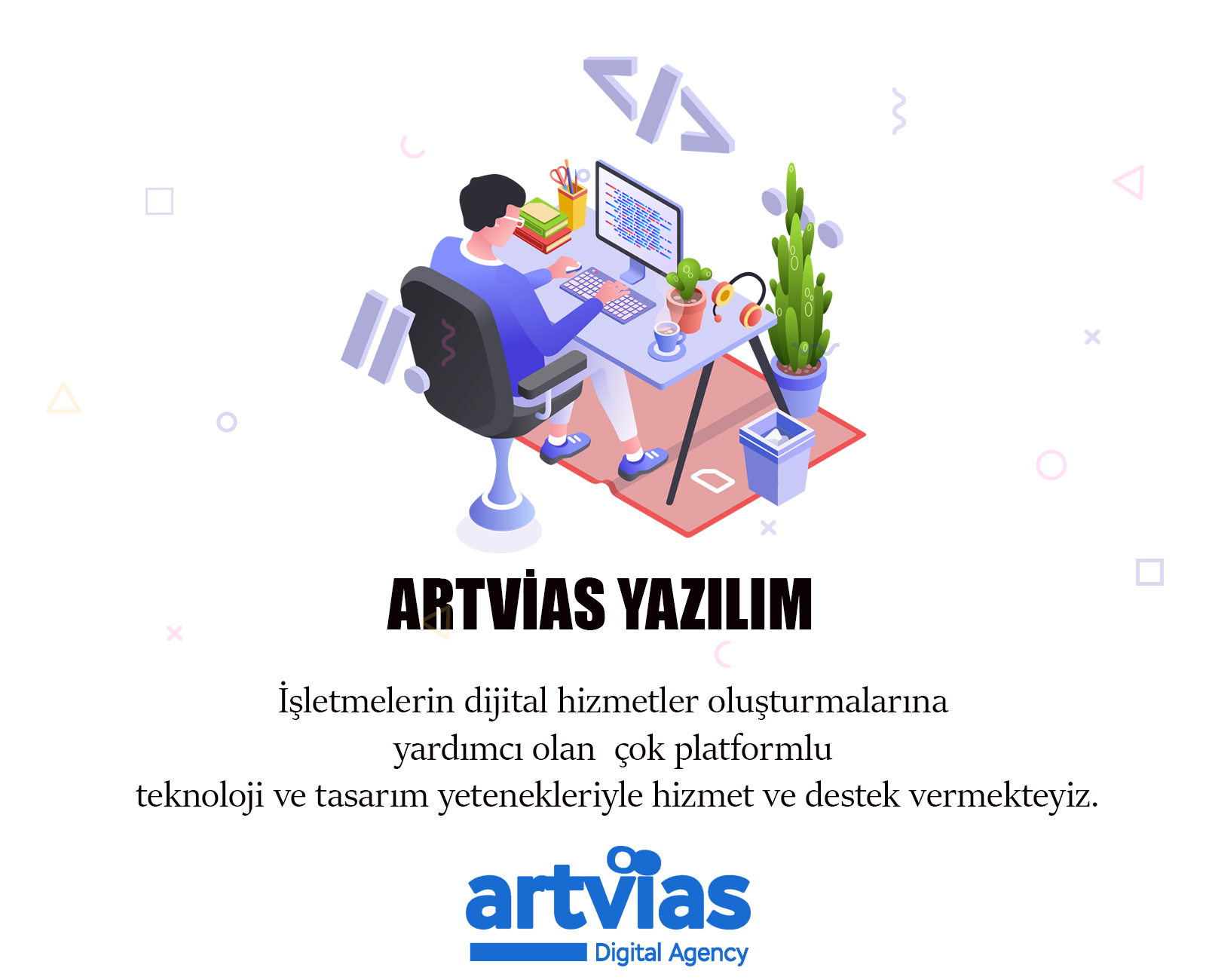 Aydoğan, ŞEKEROĞLU, Aydoğan ŞEKEROĞLU, Artvias Yazılım, Artvias Yazılım Tasarım Sanat Geliştirme Teknolojileri